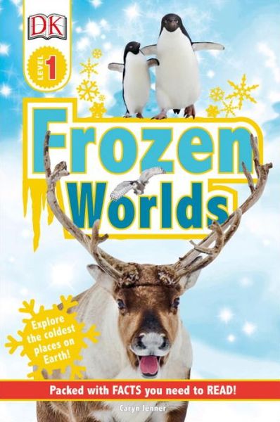 Cover for Caryn Jenner · DK Readers L1 Frozen Worlds - DK Readers Level 1 (Hardcover Book)