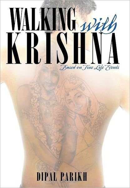 Cover for Dipal Parikh · Walking with Krishna: Based on True Life Events (Hardcover Book) (2012)