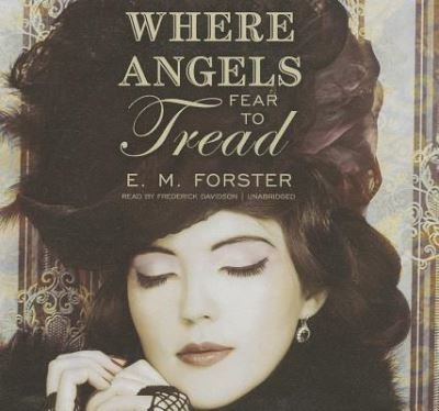 Cover for E. M. Forster · Where Angels Fear to Tread (CD) (2013)