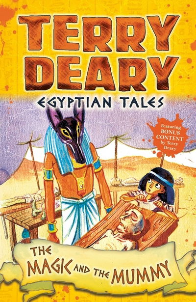 Cover for Terry Deary · Egyptian Tales: The Magic and the Mummy - Egyptian Tales (Paperback Book) (2017)