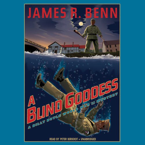 Cover for James R. Benn · A Blind Goddess (The Billy Boyle World War II Mysteries, Book 8) (Audiobook (CD)) [Unabridged edition] (2014)