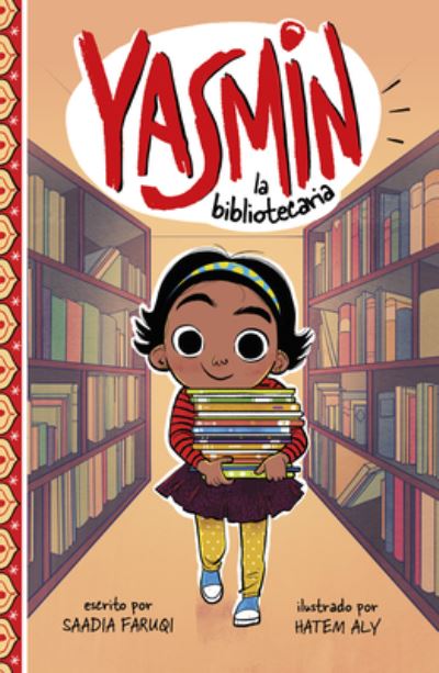 Cover for Saadia Faruqi · Yasmín la Bibliotecaria (Book) (2023)