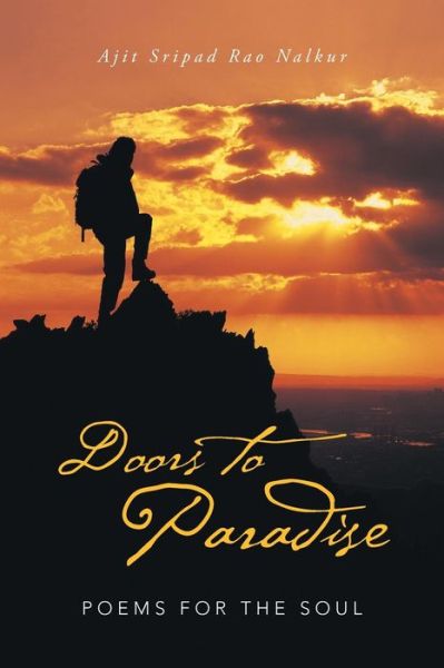 Cover for Ajit Sripad Rao Nalkur · Doors to Paradise: Poems for the Soul (Taschenbuch) (2013)