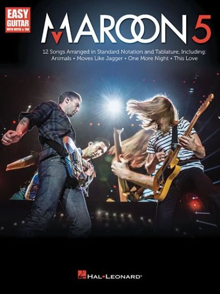Cover for Hal Leonard Publishing Corporation · Maroon 5: Easy Guitar with Notes &amp; Tab (Taschenbuch) (2015)