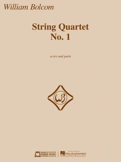 Cover for William Bolcom · String Quartet No. 1 - Score and Parts (Sheet music) (2015)