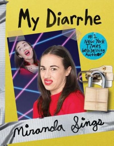 Cover for Miranda Sings · My Diarrhe (Hardcover Book) (2018)
