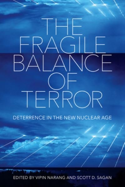 Cover for Vipin Narang · The Fragile Balance of Terror: Deterrence in the New Nuclear Age - Cornell Studies in Security Affairs (Pocketbok) (2023)