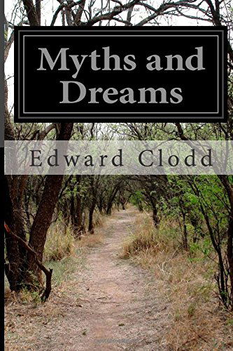 Cover for Edward Clodd · Myths and Dreams (Pocketbok) (2014)