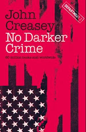 Cover for John Creasey · No Darker Crime (Book) (2024)