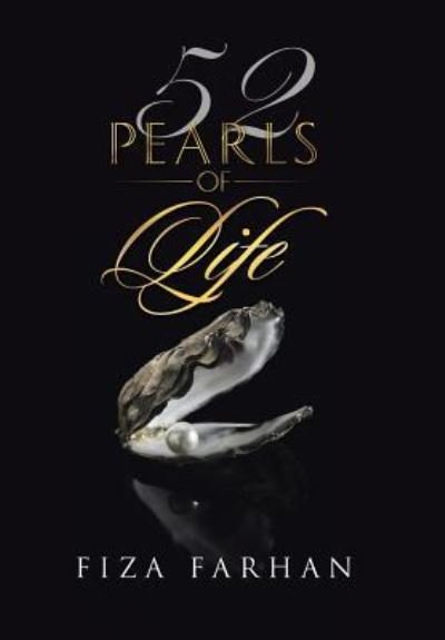 Cover for Fiza Farhan · 52 Pearls of Life (Hardcover bog) (2016)