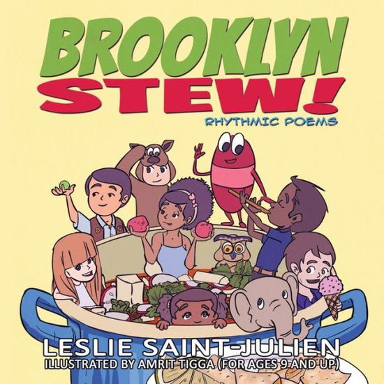 Cover for Leslie Saint-julien · Brooklyn Stew: Rhythmic Poems for a Child and the Child at Heart to Read Together (Paperback Book) (2015)