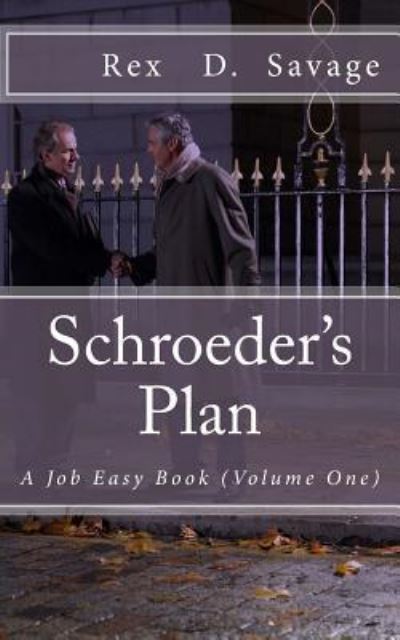 Cover for Rex D Savage · Schroeder's Plan (Pocketbok) (2015)