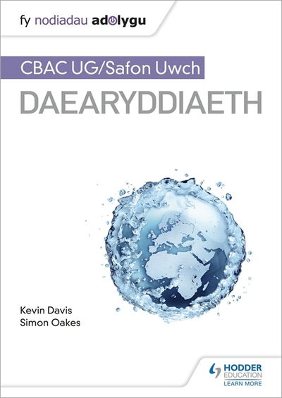 Cover for Kevin Davis · Fy Nodiadau Adolygu: CBAC UG/Safon Uwch Daearyddiaeth (My Revision Notes: WJEC / Eduqas AS/A-level Geography Welsh-language edition) - My Revision Notes (Paperback Book) (2020)