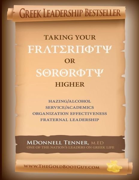 Cover for Mylai Tenner · Taking Your Fraternity or Sorority Higher: Action Guide (Taschenbuch) (2015)
