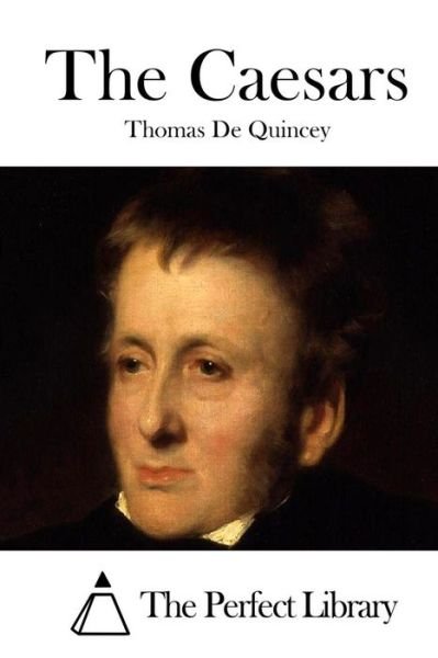 Cover for Thomas De Quincey · The Caesars (Pocketbok) (2015)