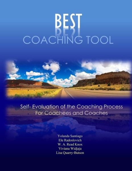 Cover for Read Knox · Best Coaching Tool: Self Evaluation of the Coaching Process for Coachees and Coaches (Pocketbok) (2015)
