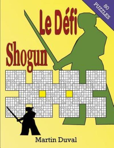 Cover for Martin Duval · Le defi Shogun 1 (Paperback Book) (2015)