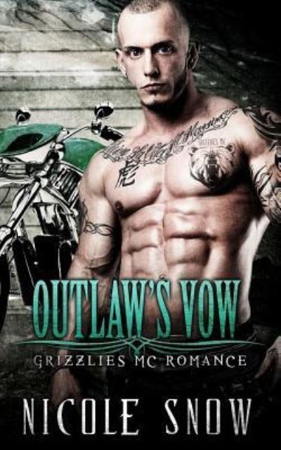 Cover for Nicole Snow · Outlaw's Vow (Paperback Book) (2015)