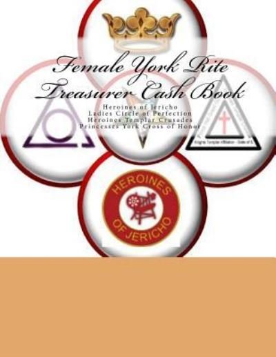 Cover for Ap Forms · Female York Rite Treasurer Cash Book (Paperback Bog) (2016)
