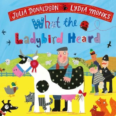 Cover for Julia Donaldson · What the Ladybird Heard - What the Ladybird Heard (Tavlebog) (2022)