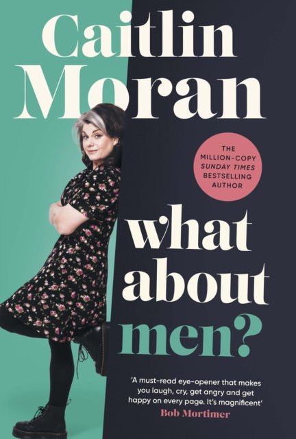 Cover for Caitlin Moran · What About Men? (Paperback Bog) (2023)