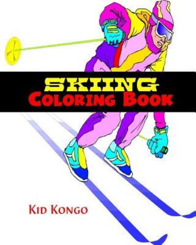 Cover for Kid Kongo · Skiing Coloring Book (Pocketbok) (2016)