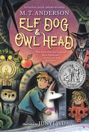 Cover for M. T. Anderson · Elf Dog and Owl Head (Book) (2024)