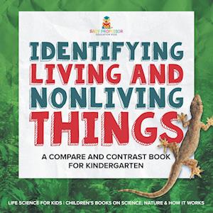 Cover for Baby Professor · Identifying Living and Nonliving Things (Bok) (2024)