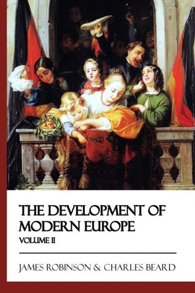 Cover for Charles Beard · The Development of Modern Europe - Volume II (Paperback Book) (2017)