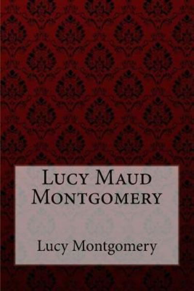 Cover for Lucy Maud Montgomery · Chronicles of Avonlea Lucy Maud Montgomery (Paperback Book) (2017)