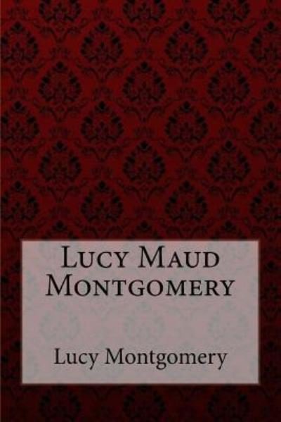 Cover for Lucy Maud Montgomery · Chronicles of Avonlea Lucy Maud Montgomery (Paperback Bog) (2017)