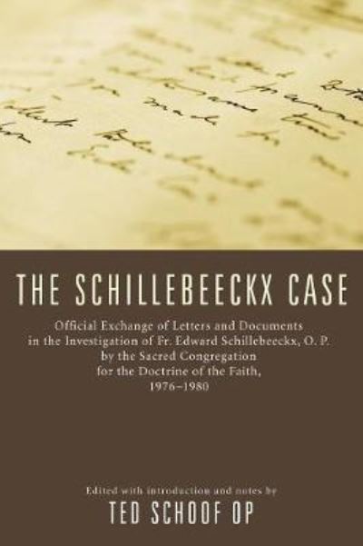 Cover for Ted Mark Schoof · The Schillebeeckx Case (Paperback Book) (2011)