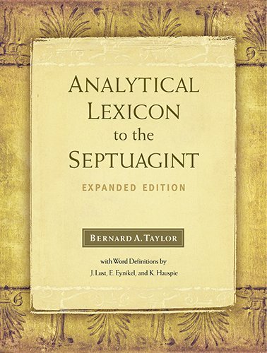 Analytical Lexicon to the Septuagint - Bernard Taylor - Boeken - Hendrickson Publishers Inc - 9781565635166 - 2010