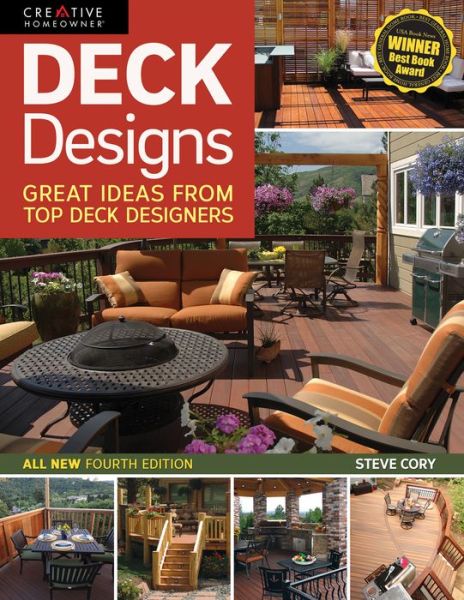 Cover for Steve Cory · Deck Designs, 4th Edition: Great Ideas from Top Deck Designers - Home Improvement (Taschenbuch) [4 New edition] (2015)