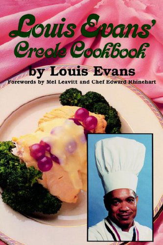 Louis Evans' Creole Cookbook - Louis Evans - Books - Pelican Publishing - 9781589804166 - February 1, 2006