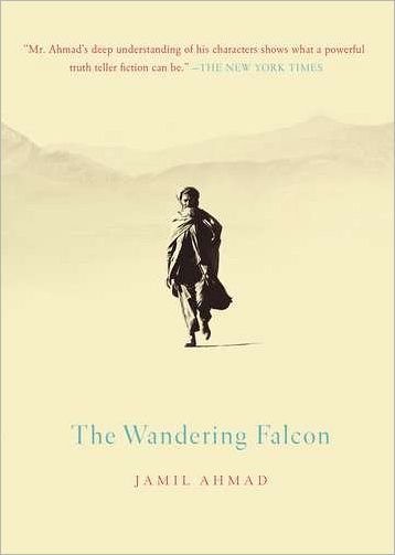 Cover for Jamil Ahmad · The Wandering Falcon (Paperback Book) [Reprint edition] (2012)