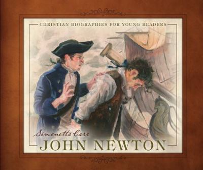 Cover for Simonetta Carr · John Newton (Hardcover Book) (2015)