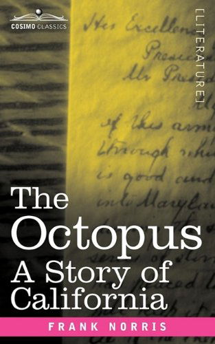 Cover for Frank Norris · The Octopus: a Story of California (Paperback Book) (2009)