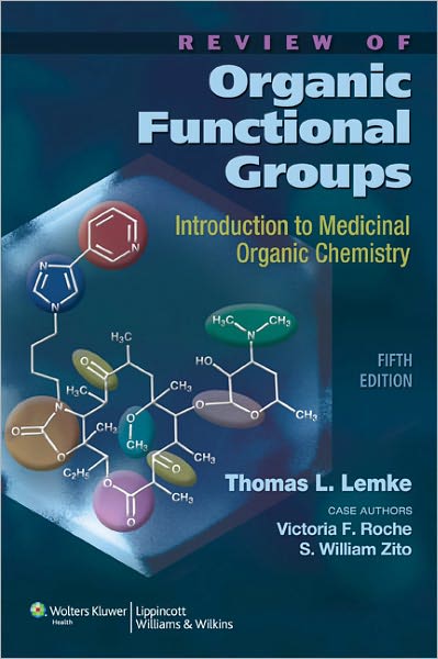 Cover for Thomas L. Lemke · Review of Organic Functional Groups: Introduction to Medicinal Organic Chemistry (Paperback Book) (2011)