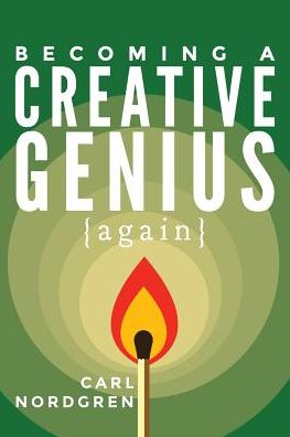 Cover for Carl Nordgren · Becoming A Creative Genius {again} (Pocketbok) (2016)