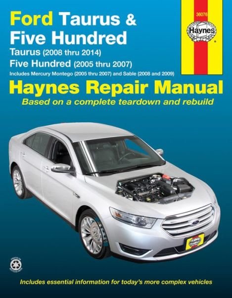 Cover for Haynes Publishing · Ford Taurus (08-14) &amp; Five Hundred (05-07) &amp; Mercury Montego (05-07) &amp; Sable (08-09) Haynes Repair Manual (USA) (Taschenbuch) (2015)