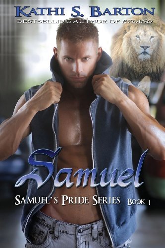 Cover for Kathi S Barton · Samuel: Samuel's Pride Series (Volume 1) (Taschenbuch) (2013)