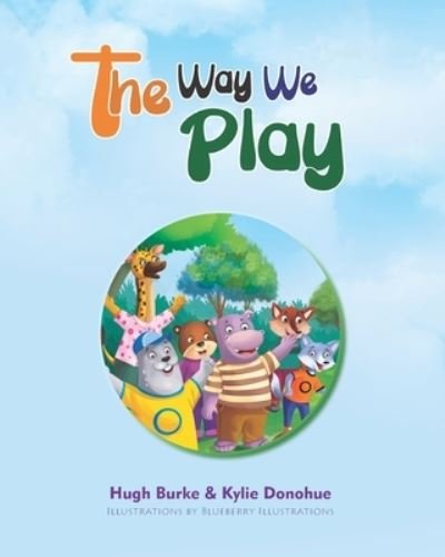 Cover for Kylie Donohue · The Way We Play: Celebrating Our Differences (Pocketbok) (2023)