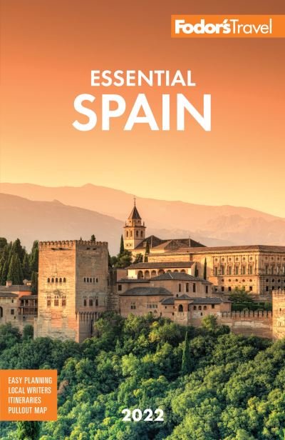 Cover for Fodor'S Travel Guides · Fodor'S Essential Spain 2022 [Edizione: Regno Unito] (Bog) (2021)