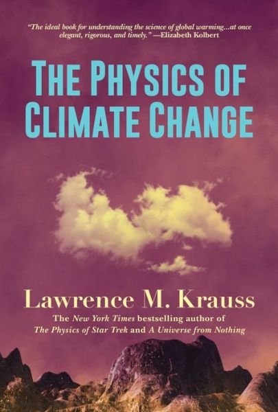 Cover for Lawrence M. Krauss · The Physics of Climate Change (Gebundenes Buch) (2021)