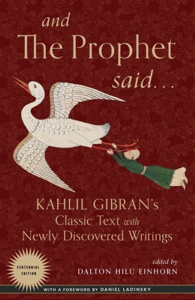 Cover for Gibran, Kahlil (Kahlil Gibran) · And the Prophet Said: Kahlil Gibran's Classic Text with Newly Discovered Writings (Pocketbok) (2020)