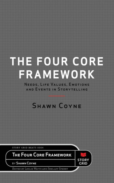 Cover for Shawn Coyne · The Four Core Framework (Paperback Book) (2020)