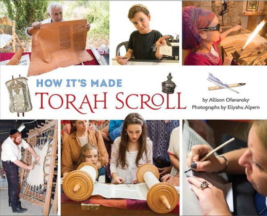 Cover for Allison Ofanansky · How It's Made: Torah Scroll (Hardcover Book) (2016)