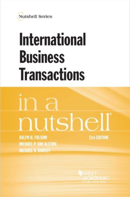 Cover for Ralph H. Folsom · International Business Transactions in a Nutshell - Nutshell Series (Paperback Book) [11 Revised edition] (2020)