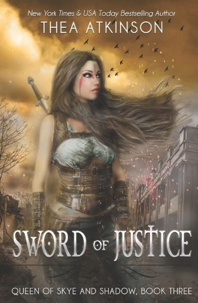 Cover for Thea Atkinson · Sword of Justice (Paperback Book) (2019)